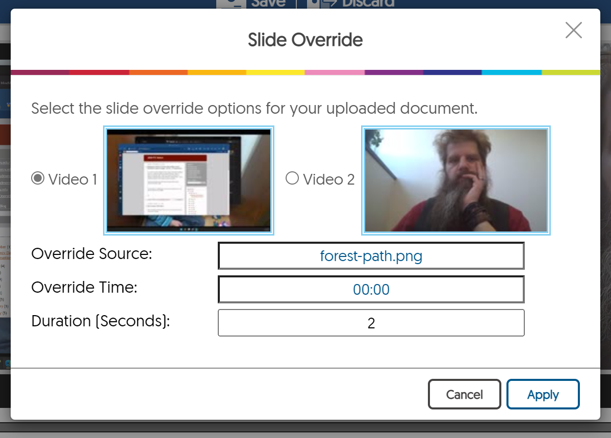 Slide Override window with two video options