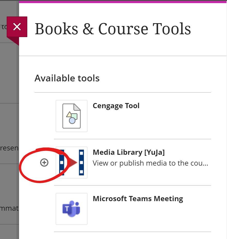 Faculty view of available tools list with YuJa Media Library + button highlighted