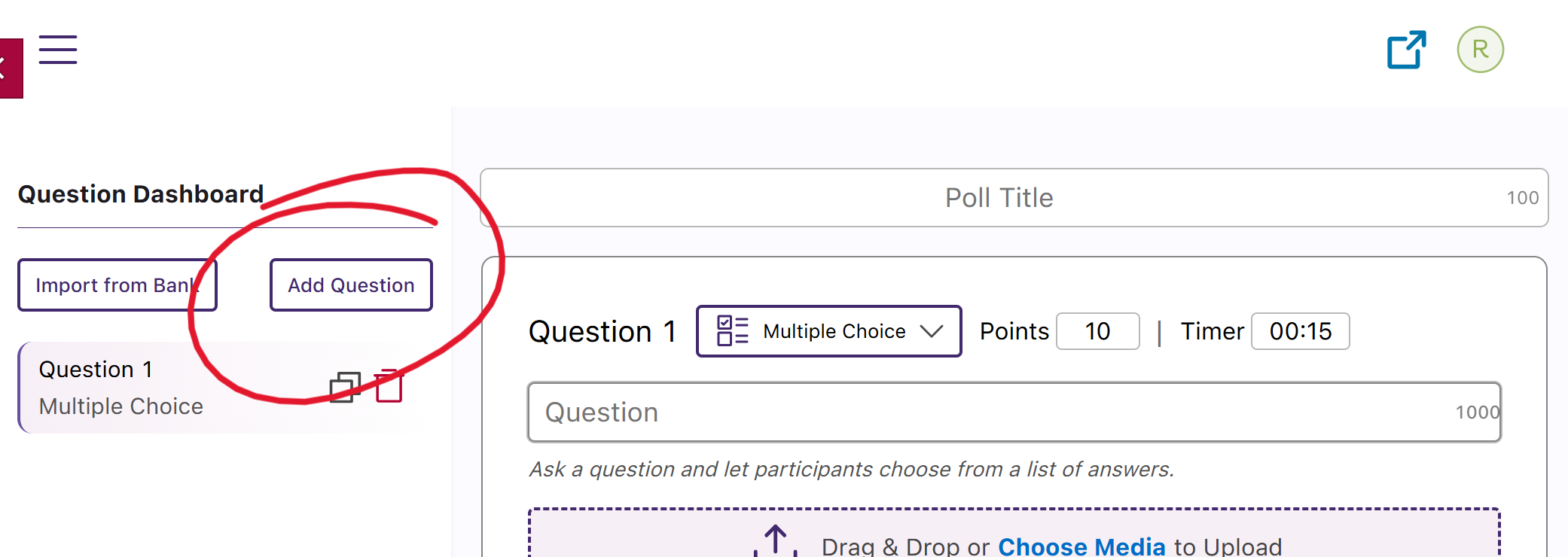 Top of create poll window, new question button circled