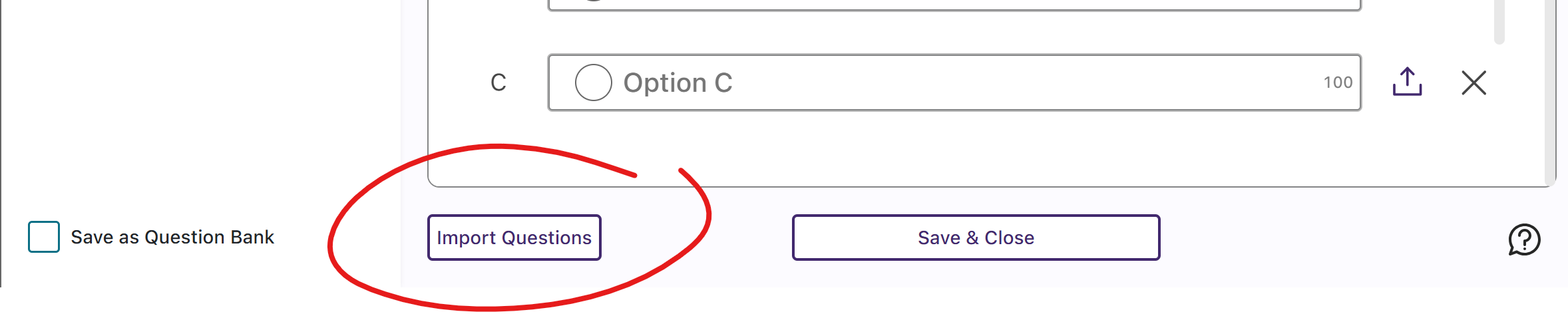 Bottom of create poll window, import questions button circled