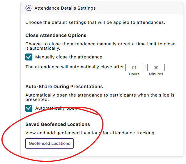 Attendance Details Settings panel, geofenced locations button circled