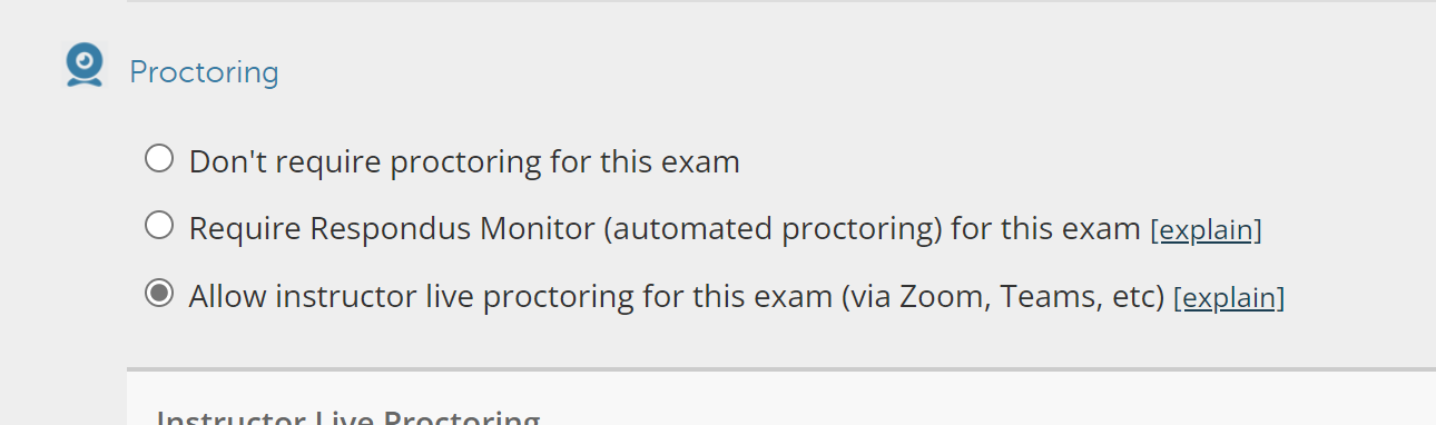 Allow live proctoring selection